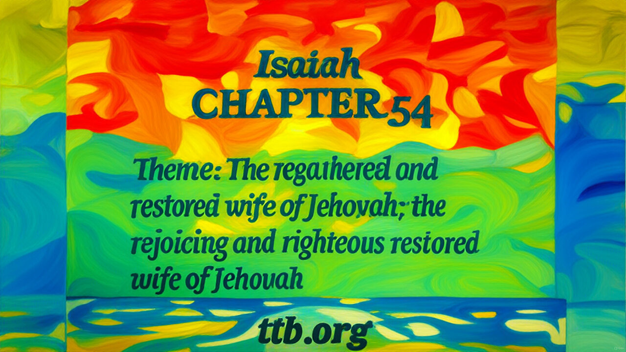 Isaiah Chapter 54 (Bible Study)