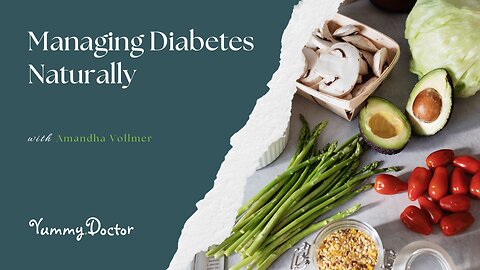 Managing Diabetes Naturally
