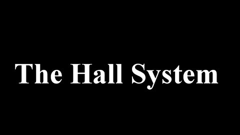 Hall System