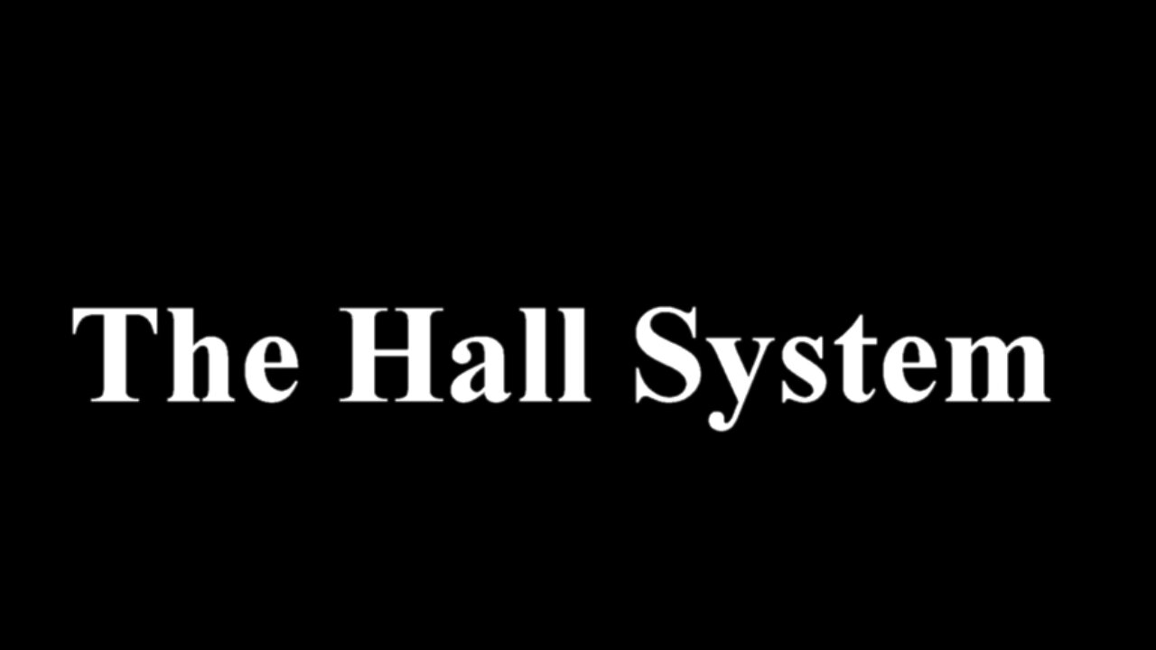 Hall System