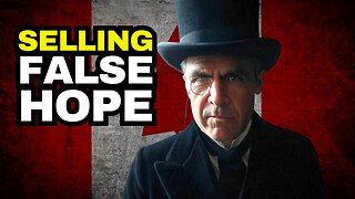 Carney Scamming Canada With False Hope