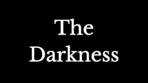 The Darkness