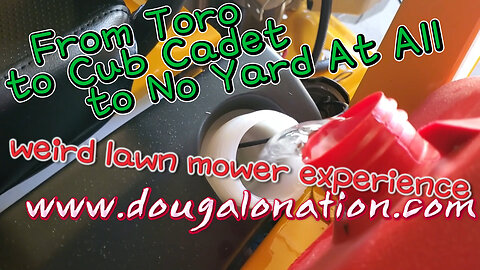 From Toro to Cub Cadet to No Yard At All [weird lawn mower experience]