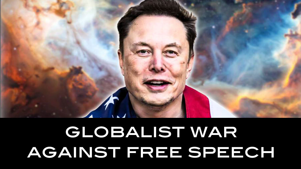 Globalist War Against Free Speech