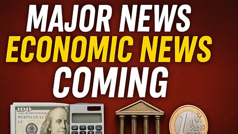 Major Economic News Coming