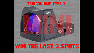 TRIJICON RMR TYPE 2 MINI #4 FOR THE LAST 3 SPOTS IN THE MAIN WEBINAR