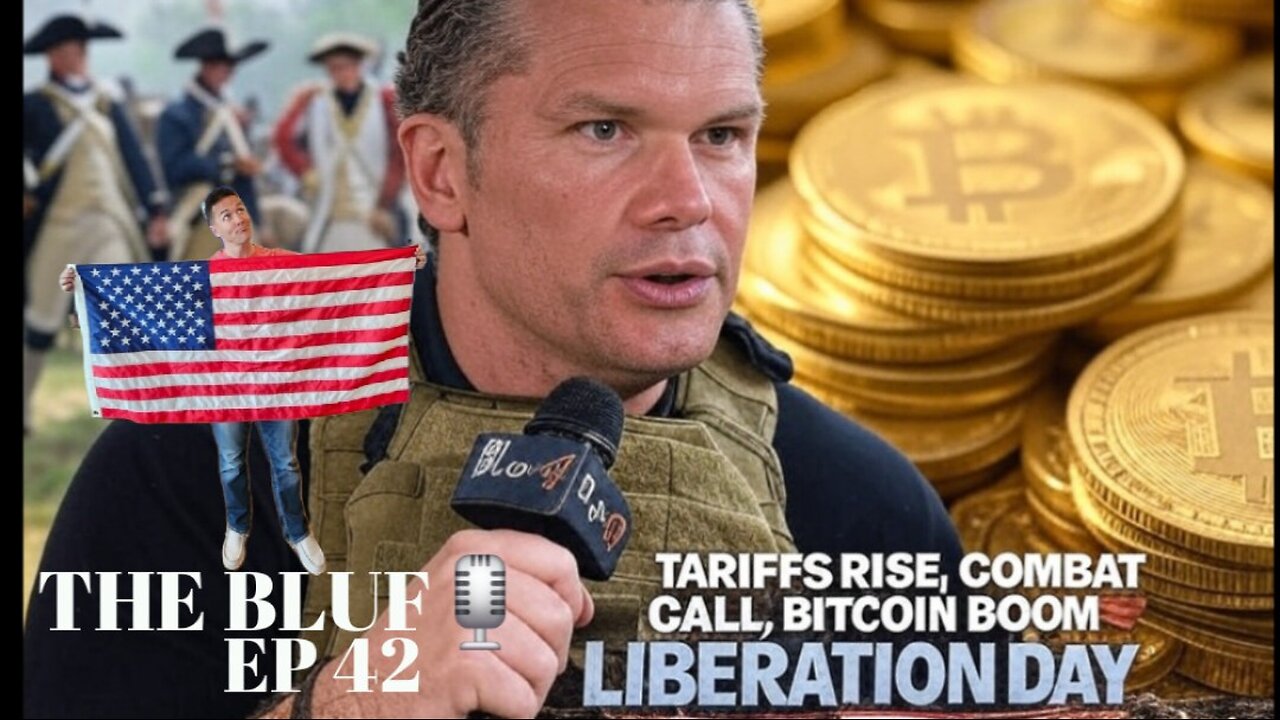 Hegseth’s Combat Call, Tariff Wall & Bitcoin Haul - BLUF42