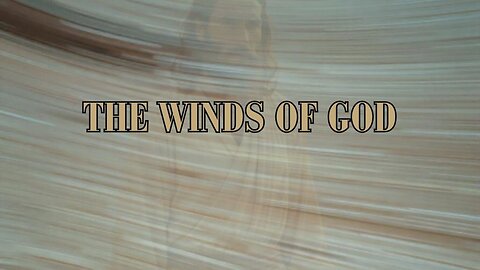 The Winds of God