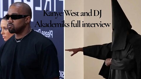 Kanye West and DJ Akademiks Full Interview.