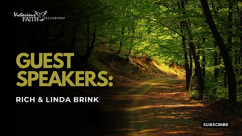 Guest Speakers: Rich & Linda Brink