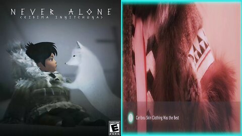 NEVER ALONE / CULTURAL INSIGHTS ⭐5. Caribou Skin Clothing Was the Best