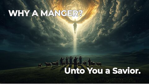 The Manger's Secret: Why Jesus Had to Be Born This Way