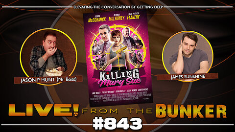 Live From The Bunker 843: Mary Sue is a Target