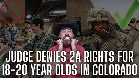Activist Judge Upholds Colorado’s Gun Ban for 18-20 Year Olds