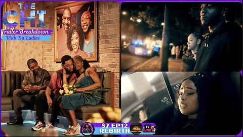 THE CHI S7 EP12 REBIRTH TRAILER BREAKDOWN WITH DA LADIES