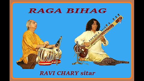 RAVI CHARY---RAGA BIHAG