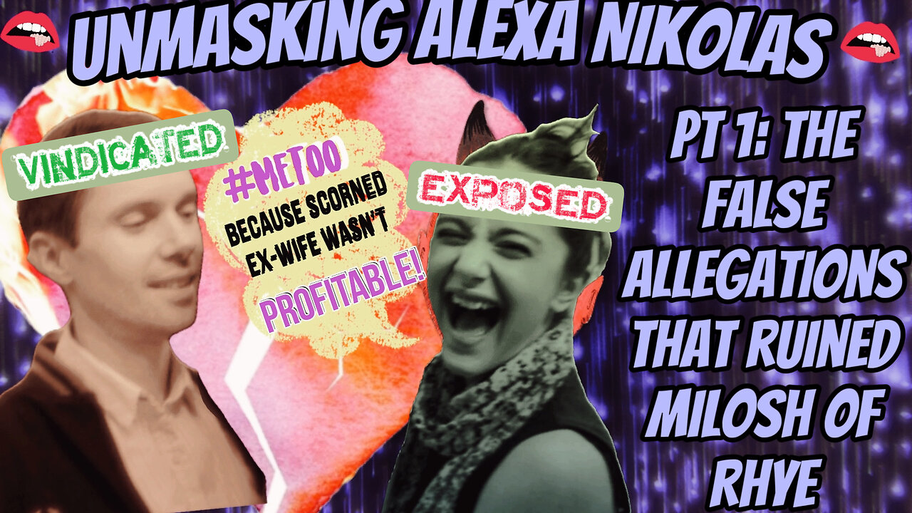The Truth Alexa Nikolas Deleted: Groomed By the Groom and Milosh's Innocence