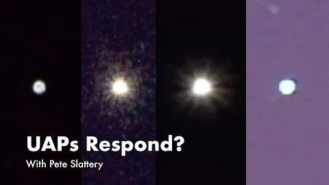 UAPs Respond?
