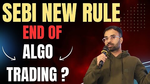 SEBI Algo Trading Rules Explained | New API & Compliance Mandates