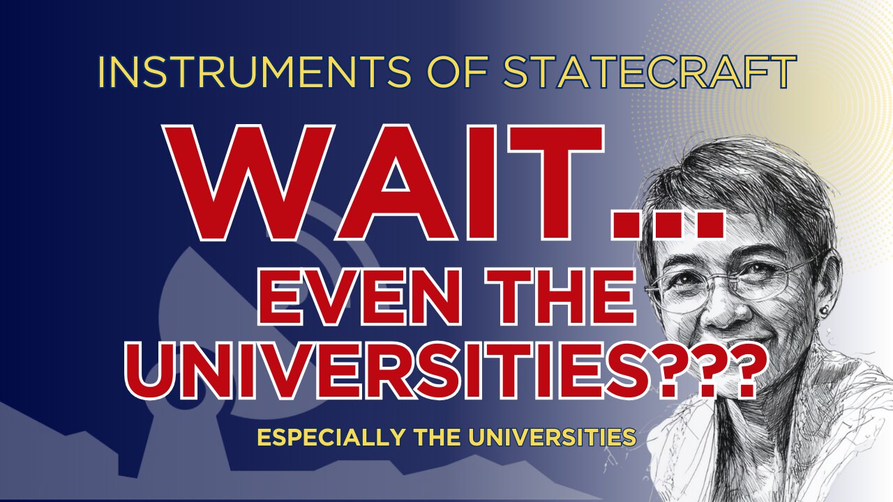 Even Universities Are Instruments Of Statecraft (Whiteboard)