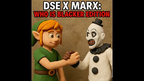 DSE X MARX: WHO IS BLACKER EDITION