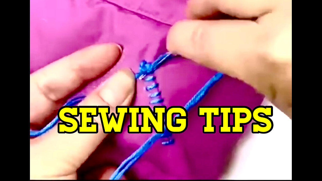 Sewing Tips