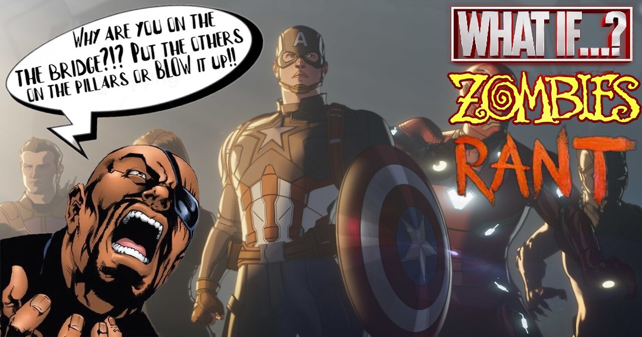 What If Zombies Avengers Bridge Scene RANT!