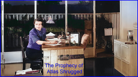 'Ayn Rand - The Prophecy Of Atlas Shrugged' (1999) Documentary