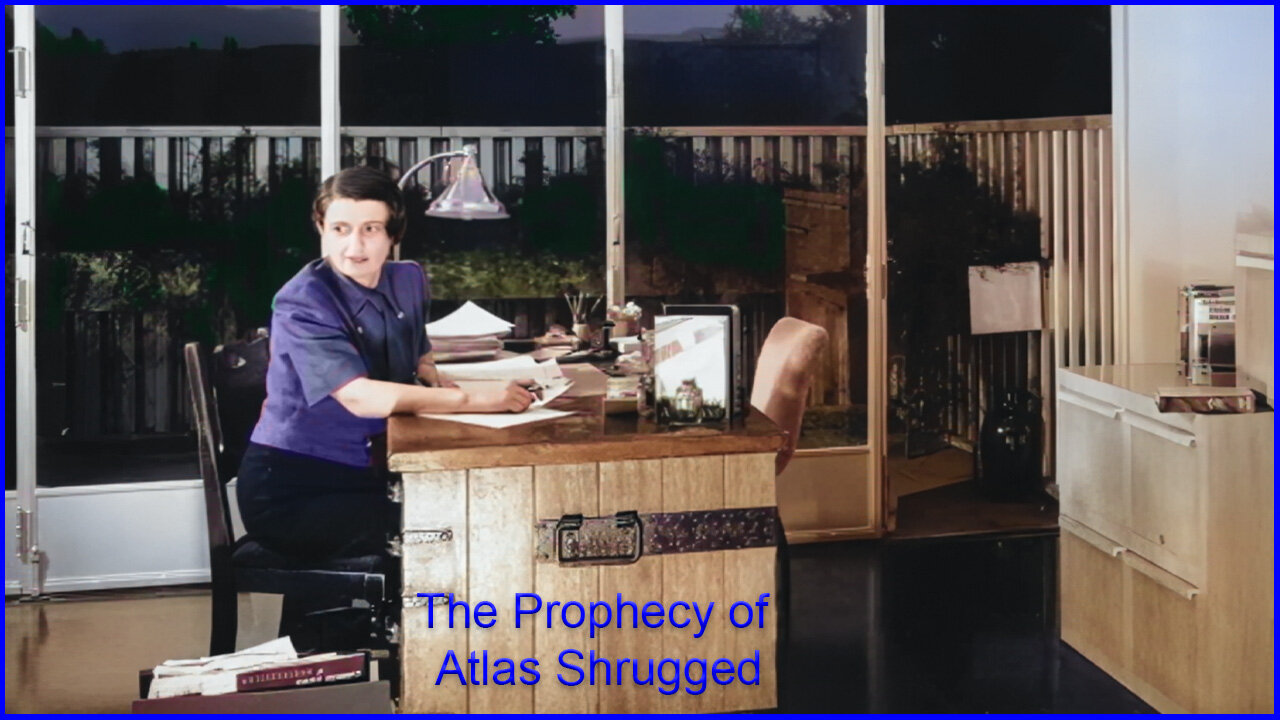 'Ayn Rand - The Prophecy Of Atlas Shrugged' (1999) Documentary