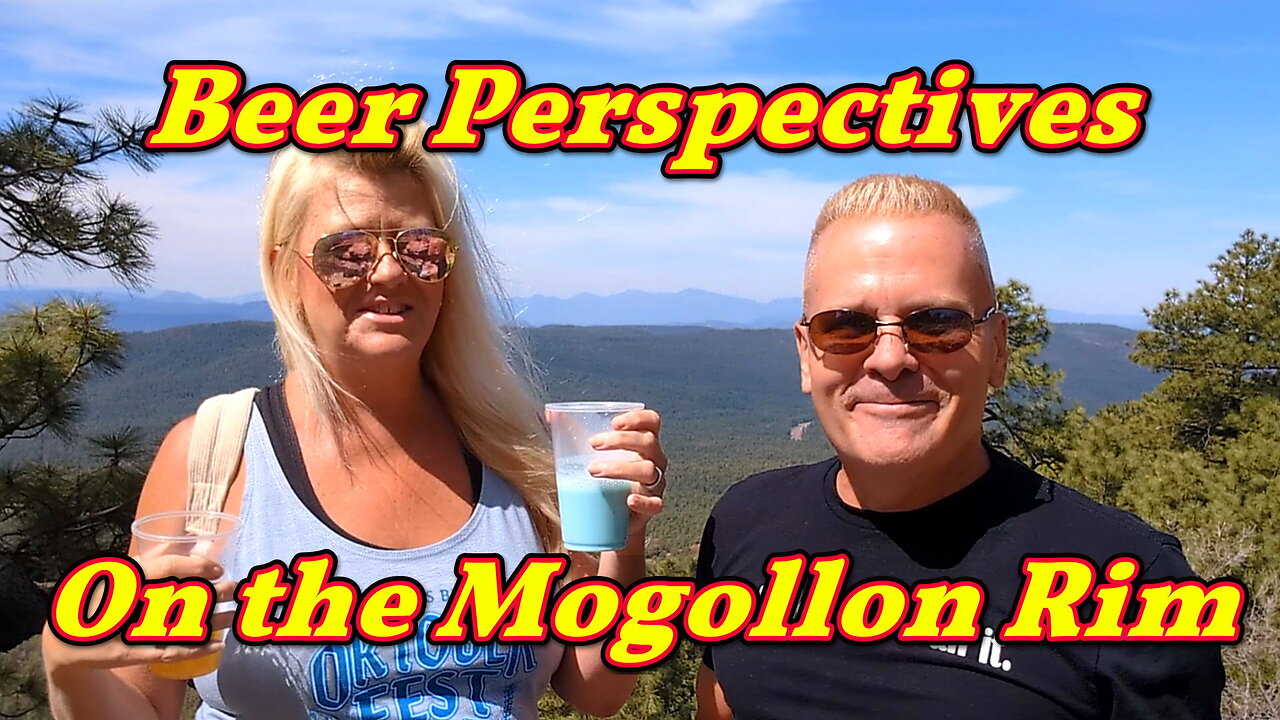 Beer Perspectives on the Mogollon Rim, Arizona