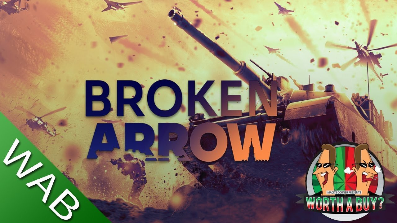 Broken Arrow - Final Preview, it's awesome