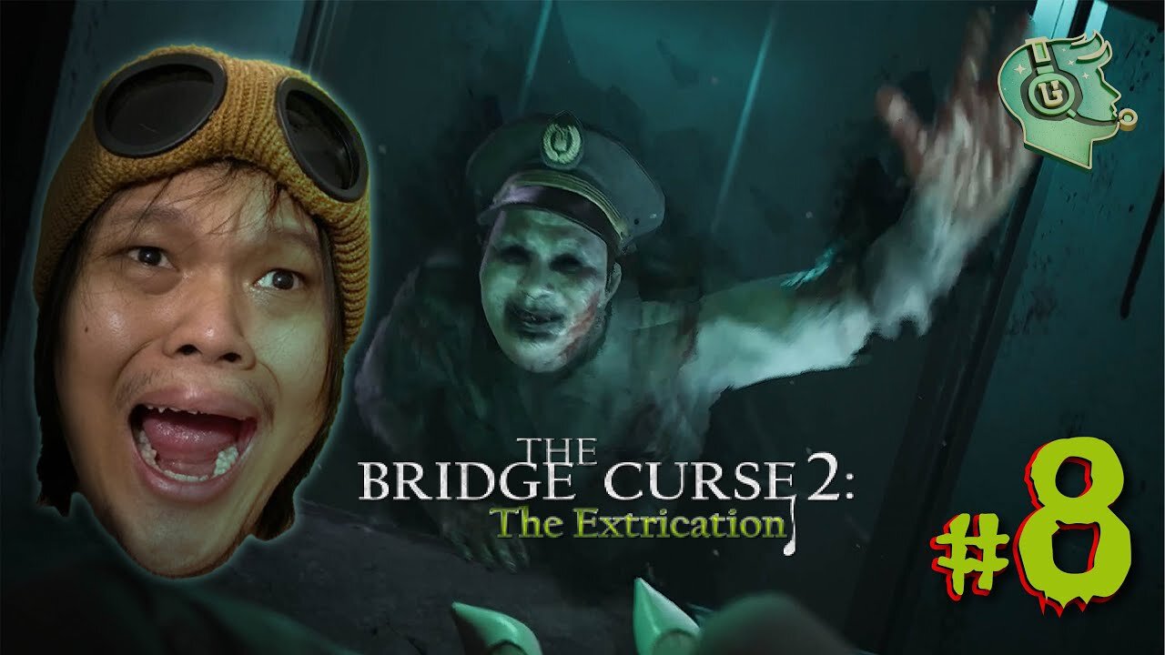 THE BRIDGE CURSE 2 THE EXTRICATION PART 8 - SO SCARRY