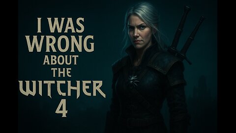 Witcher 4 Update Why I Was Wrong #Witcher4 #CDProjektRed #Gaming