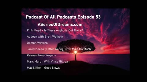 Ep. 53 - Pink Floyd Al Jean Damon Wayans Jared Keeso Keenan Ivory Wayans Vince Gilligan Mac Miller