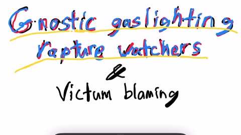 Rapture gaslighting