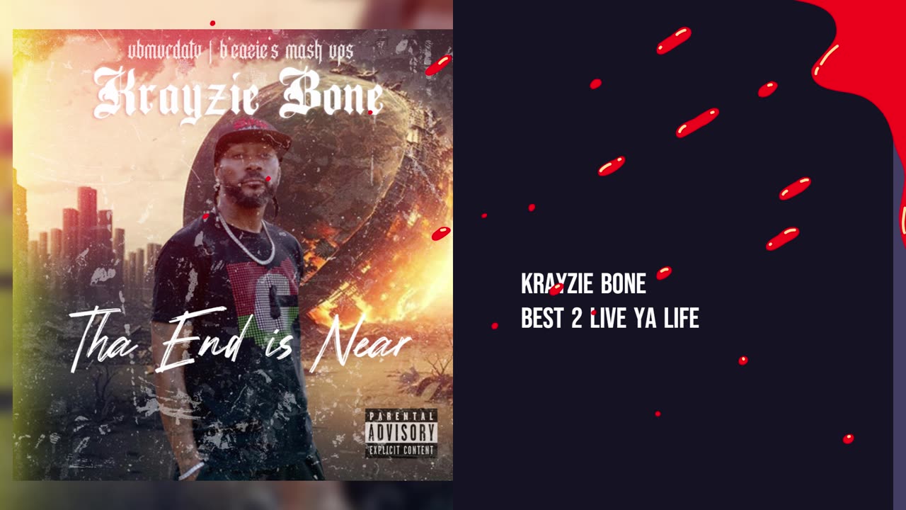 Krayzie Bone - Best 2 Live Ya Life