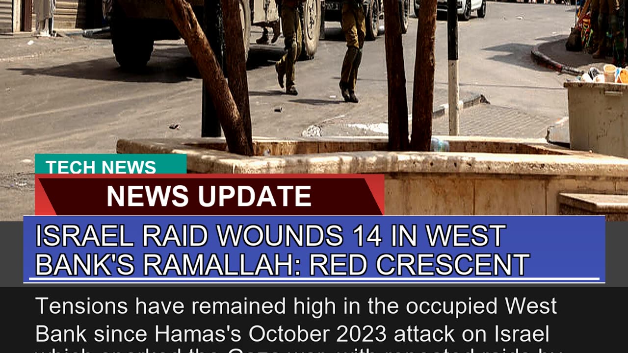 Israel Raid Wounds in West Banks Ramallah Red