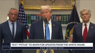 President Trump Makes an Announcement on Medical and Scientific Findings for America's Children