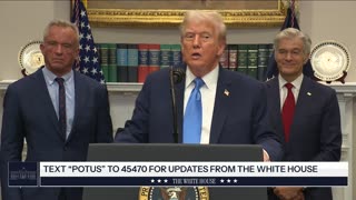 President Trump Makes an Announcement on Medical and Scientific Findings for America's Children