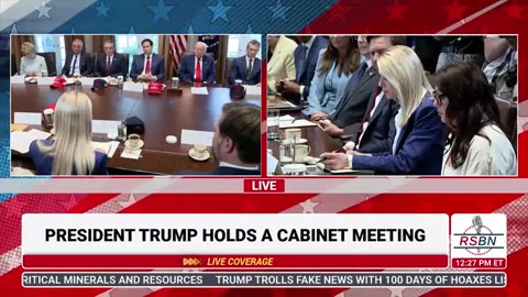 RSBN President Trump Holds a Cabinet Meeting - 4-30-25