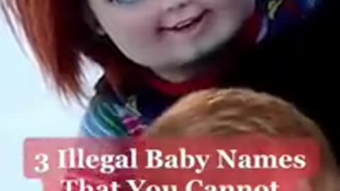 Illegal Baby Names You CANNOT Name Your Kid!