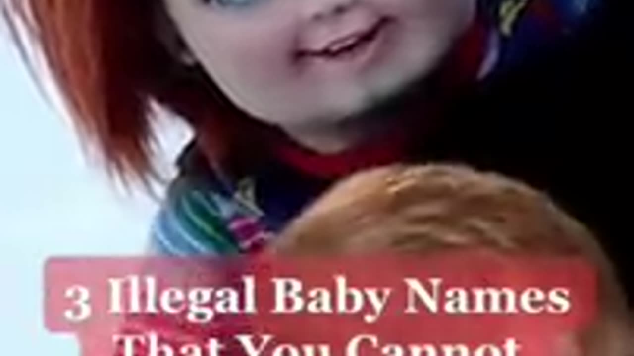 Illegal Baby Names You CANNOT Name Your Kid!