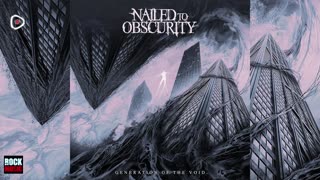 Nailed to Obscurity - Generation Of The Void 2025
