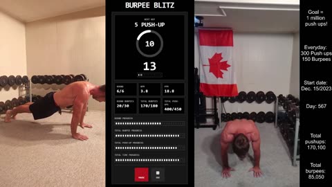 Everyday 300 push ups and 150 Burpees!