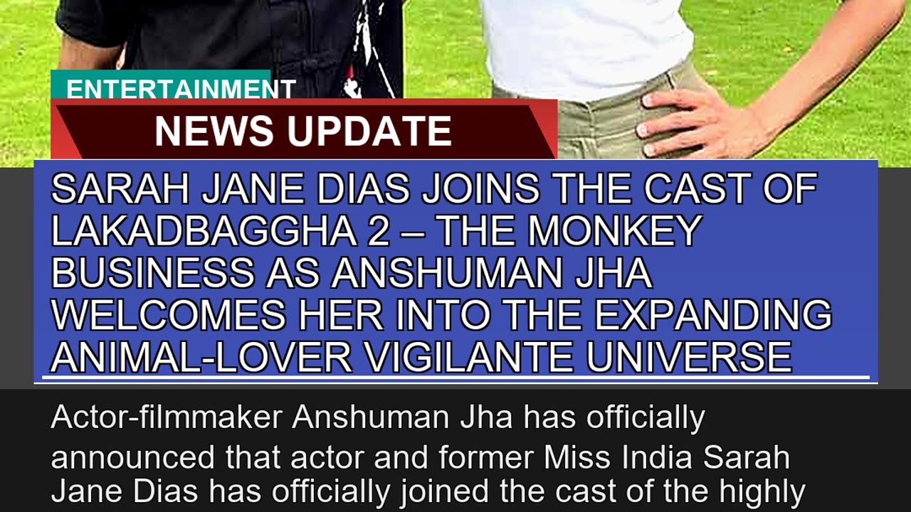 Sarah Jane Dias Joins the Cast of Lakadbaggha