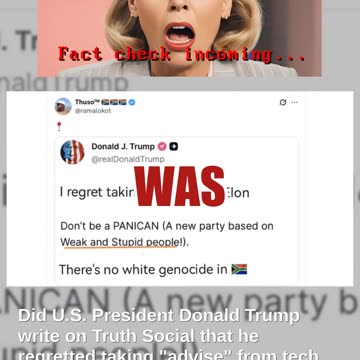 Fact Check: Trump Did NOT Write 'I Regret Taking Advise From Elon', Reject 'White Genocide' in SA