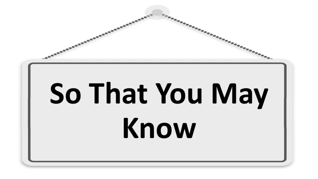 So That You May Know