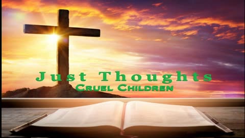 Just Thoughts - Cruel Children (2024) Retro