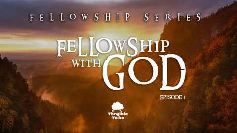 Fellowship with God e1