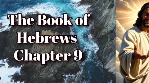 The Book of Hebrews Chapter 9